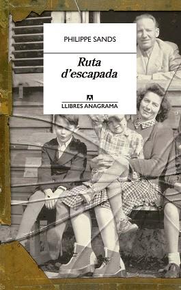 RUTA D'ESCAPADA | 9788433915894 | SANDS, PHILIPPE | Llibreria Aqualata | Comprar llibres en català i castellà online | Comprar llibres Igualada