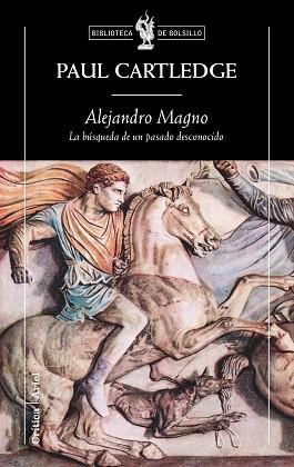 ALEJANDRO MAGNO (CRITICA BOLSILLO 137) | 9788474239379 | CARTLEDGE, PAUL | Llibreria Aqualata | Comprar llibres en català i castellà online | Comprar llibres Igualada