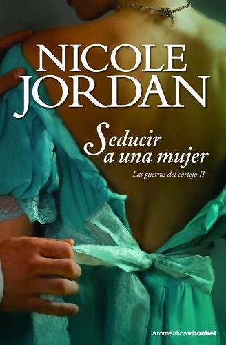 SEDUCIR A UNA MUJER (LAROMANTICA BOOKET 4/13) | 9788408103035 | JORDAN, NICOLE | Llibreria Aqualata | Comprar llibres en català i castellà online | Comprar llibres Igualada