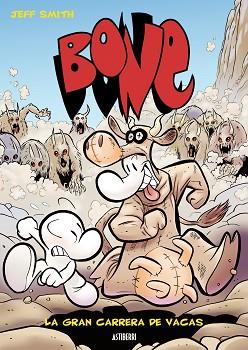 BONE. LA GRAN CARRERA DE VACAS 2 | 9788493538507 | SMITH, JEFF | Llibreria Aqualata | Comprar llibres en català i castellà online | Comprar llibres Igualada