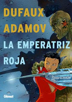 EMPERATRIZ ROJA, LA | 9788499472713 | DUFAUX / ADAMOV | Llibreria Aqualata | Comprar llibres en català i castellà online | Comprar llibres Igualada