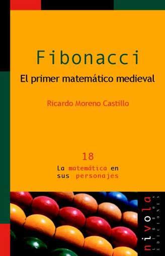 FIBONACCI, EL PRIMER MATEMATICO MEDIEVAL | 9788495599827 | MORENO CASTILLO, RICARDO | Llibreria Aqualata | Comprar llibres en català i castellà online | Comprar llibres Igualada