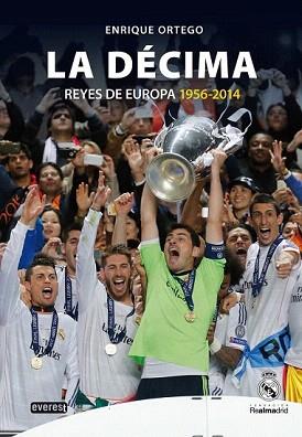 DÉCIMA, LA. REYES DE EUROPA 1956-2014 | 9788444104805 | Llibreria Aqualata | Comprar llibres en català i castellà online | Comprar llibres Igualada