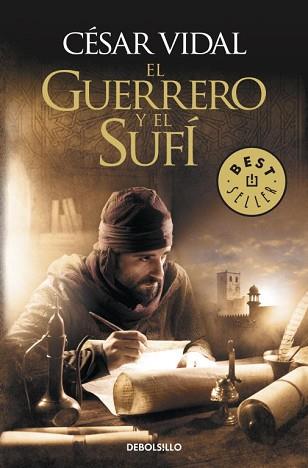 GUERRERO Y EL SUFÍ, EL | 9788499898827 | VIDAL, CESAR | Llibreria Aqualata | Comprar libros en catalán y castellano online | Comprar libros Igualada