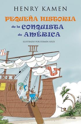 PEQUEÑA HISTORIA DE LA CONQUISTA DE AMÉRICA | 9788467042047 | KAMEN, HENRY | Llibreria Aqualata | Comprar llibres en català i castellà online | Comprar llibres Igualada