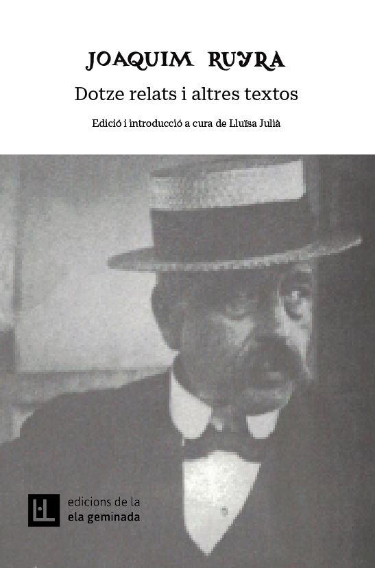 DOTZE RELATS I ALTRES TEXTOS | 9788412676600 | RUYRA, JOAQUIM | Llibreria Aqualata | Comprar llibres en català i castellà online | Comprar llibres Igualada