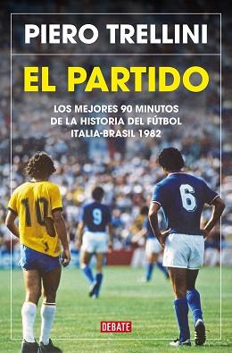 PARTIDO, EL | 9788418619175 | TRELLINI, PIERO | Llibreria Aqualata | Comprar llibres en català i castellà online | Comprar llibres Igualada