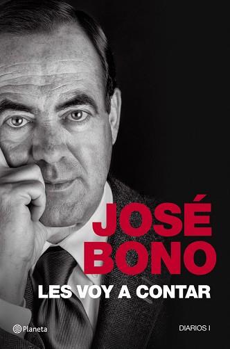 LES VOY A CONTAR. DIARIOS I | 9788408009580 | BONO, JOSÉ | Llibreria Aqualata | Comprar llibres en català i castellà online | Comprar llibres Igualada