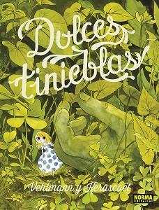 DULCES TINIEBLAS | 9788467971712 | KERASCOET / VEHLMANN | Llibreria Aqualata | Comprar llibres en català i castellà online | Comprar llibres Igualada