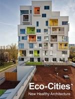 ECO-CITIES NEW HEALTHY ARCHITECTURE (ESP-ENG) | 9788417557416 | MONSA | Llibreria Aqualata | Comprar libros en catalán y castellano online | Comprar libros Igualada