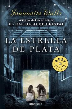 ESTRELLA DE PLATA, LA | 9788466338295 | WALLS, JEANNETTE | Llibreria Aqualata | Comprar llibres en català i castellà online | Comprar llibres Igualada