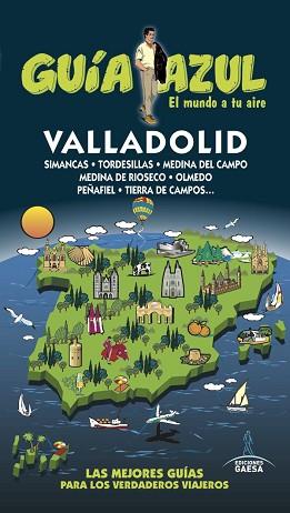 VALLADOLID GUÍA AZUL | 9788416766406 | LEDRADO, PALOMA / GONZÁLEZ, IGNACIO | Llibreria Aqualata | Comprar llibres en català i castellà online | Comprar llibres Igualada