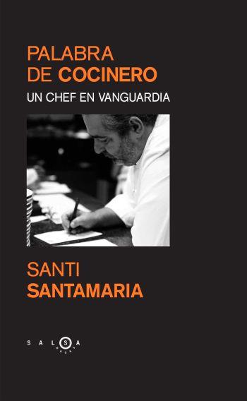 PALABRA DE COCINERO (SALSA BOOKS) | 9788483077153 | SANTAMARIA, SANTI | Llibreria Aqualata | Comprar llibres en català i castellà online | Comprar llibres Igualada