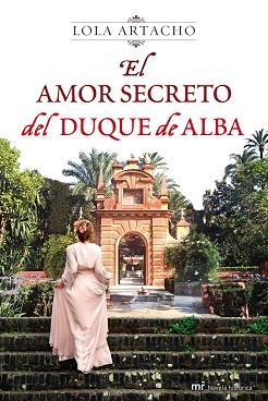 AMOR SECRETO DEL DUQUE DE ALBA, EL | 9788427037335 | ARTACHO, LOLA | Llibreria Aqualata | Comprar llibres en català i castellà online | Comprar llibres Igualada