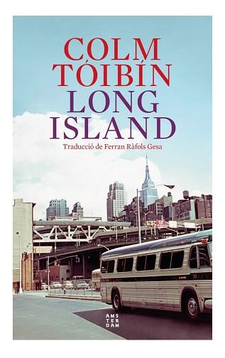 LONG ISLAND | 9788419960153 | TÓIBÍN, COLM | Llibreria Aqualata | Comprar llibres en català i castellà online | Comprar llibres Igualada