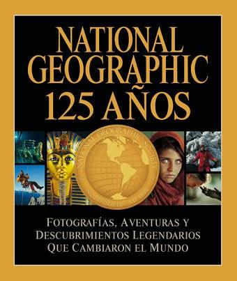 NATIONAL GEOGRAPHIC 125 AÑOS | 9788482985695 | COLLINS JENKINS, MARK | Llibreria Aqualata | Comprar llibres en català i castellà online | Comprar llibres Igualada