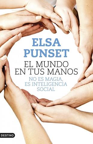 MUNDO EN TUS MANOS, EL | 9788423347902 | PUNSET, ELSA | Llibreria Aqualata | Comprar libros en catalán y castellano online | Comprar libros Igualada