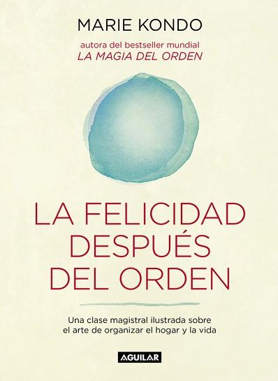 FELICIDAD DESPUÉS DEL ORDEN, LA | 9788403503816 | KONDO, MARIE | Llibreria Aqualata | Comprar llibres en català i castellà online | Comprar llibres Igualada