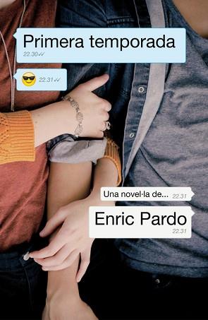 PRIMERA TEMPORADA | 9788415961147 | PARDO, ENRIC | Llibreria Aqualata | Comprar llibres en català i castellà online | Comprar llibres Igualada