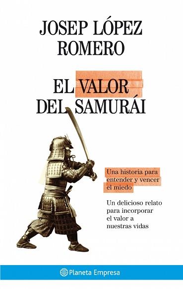 VALOR DEL SAMURÁI, EL | 9788408075059 | LÓPEZ ROMERO, JOSEP | Llibreria Aqualata | Comprar llibres en català i castellà online | Comprar llibres Igualada