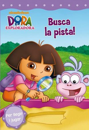 DORA L'EXPLORADORA BUSCA LA PISTA | 9788448831660 | NICKELODEON | Llibreria Aqualata | Comprar libros en catalán y castellano online | Comprar libros Igualada