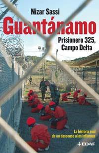 GUANTANAMO, PRISIONERO 325, CAMPO DELTA | 9788441418028 | SASSI, NIZAR (1970- ) | Llibreria Aqualata | Comprar llibres en català i castellà online | Comprar llibres Igualada