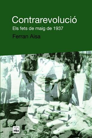 CONTRAREVOLUCIO (DEBATAT 8) | 9788496061859 | AISA, FERRAN | Llibreria Aqualata | Comprar llibres en català i castellà online | Comprar llibres Igualada