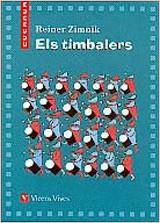 TIMBALERS, ELS (CUCANYA 10) | 9788431659400 | ZIMNIK, REINER | Llibreria Aqualata | Comprar llibres en català i castellà online | Comprar llibres Igualada