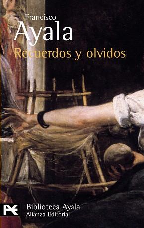 RECUERDOS Y OLVIDOS (BIBLIOTECA AYALA 0238) | 9788420660905 | AYALA, FRANCISCO | Llibreria Aqualata | Comprar llibres en català i castellà online | Comprar llibres Igualada