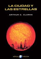 CIUDAD Y LAS ESTRELLAS, LA | 9788435020992 | CLARKE, ARTHUR C. | Llibreria Aqualata | Comprar llibres en català i castellà online | Comprar llibres Igualada