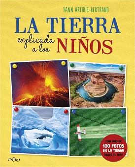 TIERRA EXPLICADA A LOS NIÑOS, LA | 9788497546836 | ARTHUS-BERTRAND, YANN | Llibreria Aqualata | Comprar libros en catalán y castellano online | Comprar libros Igualada