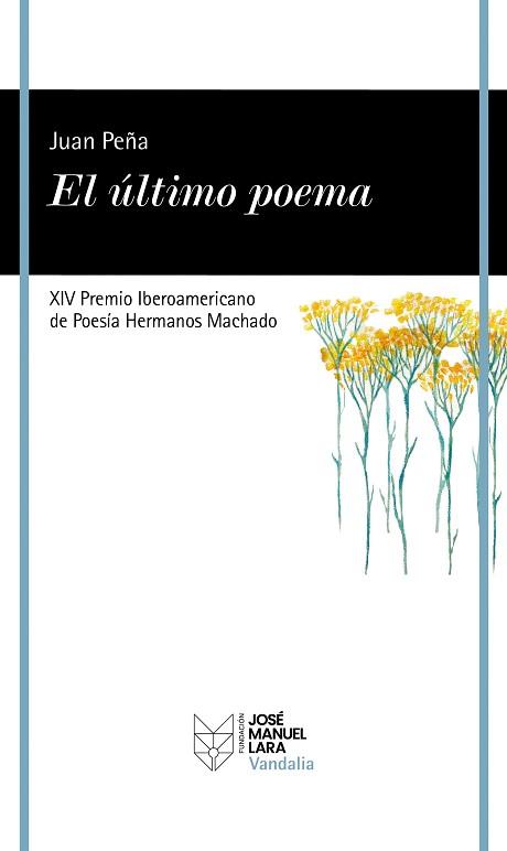 ÚLTIMO POEMA, EL | 9788419132420 | PEÑA, JUAN | Llibreria Aqualata | Comprar llibres en català i castellà online | Comprar llibres Igualada