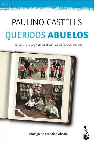 QUERIDOS ABUELOS | 9788408041023 | CASTELLS, PAULINO | Llibreria Aqualata | Comprar llibres en català i castellà online | Comprar llibres Igualada