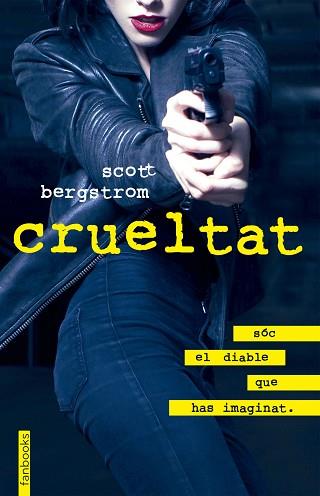 CRUELTAT | 9788416716357 | BERGSTROM, SCOTT | Llibreria Aqualata | Comprar llibres en català i castellà online | Comprar llibres Igualada