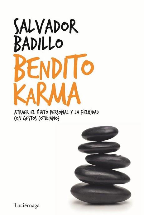 BENDITO KARMA | 9788492545483 | BADILLO, SALVADOR | Llibreria Aqualata | Comprar libros en catalán y castellano online | Comprar libros Igualada