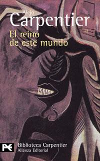 REINO DE ESTE MUNDO, EL (LB 0196) | 9788420655505 | CARPENTIER, ALEJO | Llibreria Aqualata | Comprar libros en catalán y castellano online | Comprar libros Igualada