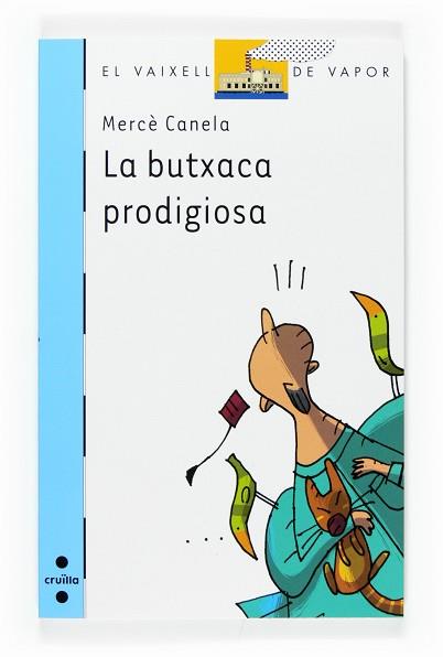 BUTXACA PRODIGIOSA, LA (V.V. BLAU 141) | 9788466114387 | CANELA, MERCÈ | Llibreria Aqualata | Comprar libros en catalán y castellano online | Comprar libros Igualada