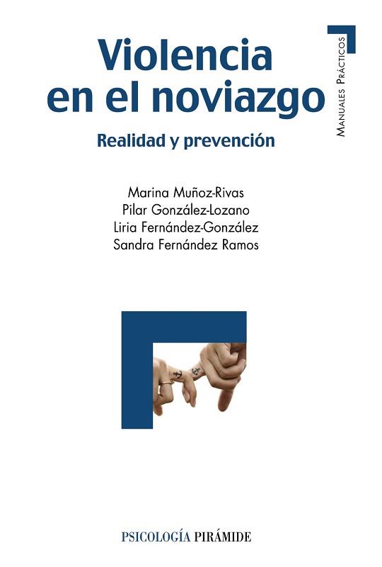 VIOLENCIA EN EL NOVIAZGO | 9788436833300 | MUÑOZ- RIVAS, MARINA / GONZÁLEZ- LOZANO, PILAR / FERNÁNDEZ- GONZÁLEZ, LIRIA/FERNÁNDEZ- RAMOS, SANDRA | Llibreria Aqualata | Comprar libros en catalán y castellano online | Comprar libros Igualada