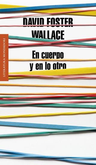 EN CUERPO Y EN LO OTRO | 9788439727170 | WALLACE, DAVID FOSTER | Llibreria Aqualata | Comprar libros en catalán y castellano online | Comprar libros Igualada