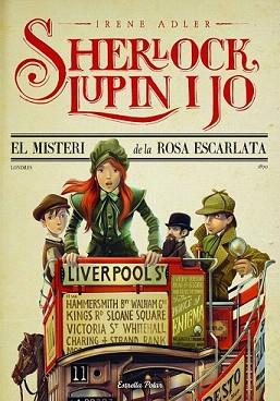 SHERLOCK, LUPIN I JO 3. EL MISTERI  DE LA ROSA ESCARLATA | 9788415853695 | ADLER, IRENE | Llibreria Aqualata | Comprar libros en catalán y castellano online | Comprar libros Igualada