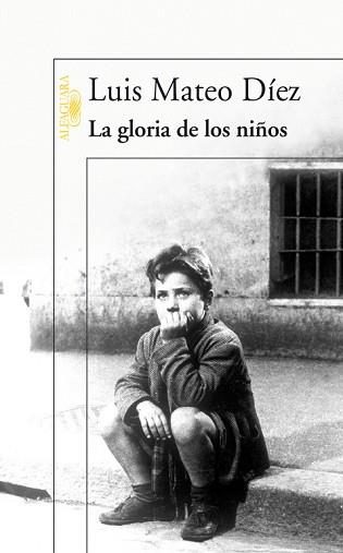 GLORIA DE LOS NIÑOS, LA | 9788420470306 | MATEO DIAZ, LUIS | Llibreria Aqualata | Comprar llibres en català i castellà online | Comprar llibres Igualada