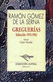 GREGUERIAS.SELECCION 1910-1960 (AUSTRAL 179) | 9788423919796 | GOMEZ DE LA SERNA, RAMON | Llibreria Aqualata | Comprar llibres en català i castellà online | Comprar llibres Igualada