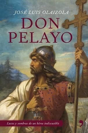 DON PELAYO (NOMBRES DE LA HISTORIA) | 9788484605522 | OLAIZOLA, JOSE LUIS | Llibreria Aqualata | Comprar llibres en català i castellà online | Comprar llibres Igualada