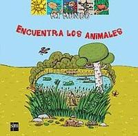 ENCUENTRA LOS ANIMALES (MI MUNDO 21) | 9788434893733 | Llibreria Aqualata | Comprar libros en catalán y castellano online | Comprar libros Igualada