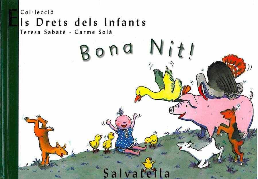 BONA NIT! (ELS DRETS DELS INFANTS 4) | 9788484121787 | SABATE, TERESA / SOLA, CARME | Llibreria Aqualata | Comprar libros en catalán y castellano online | Comprar libros Igualada