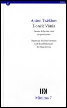 ONCLE VANIA, L' | 9788478450220 | TXEKHOV, ANTON | Llibreria Aqualata | Comprar llibres en català i castellà online | Comprar llibres Igualada