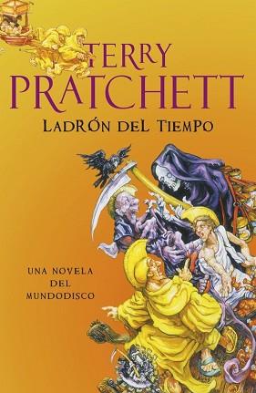 LADRON DE TIEMPO (MUNDODISCO) | 9788401337260 | PRATCHETT, TERRY | Llibreria Aqualata | Comprar libros en catalán y castellano online | Comprar libros Igualada