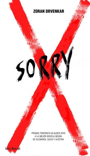 SORRY | 9788432232039 | DRVENKAR, ZORAN | Llibreria Aqualata | Comprar libros en catalán y castellano online | Comprar libros Igualada