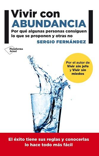 VIVIR CON ABUNDANCIA | 9788416256464 | FERNÁNDEZ LÓPEZ, SERGIO | Llibreria Aqualata | Comprar libros en catalán y castellano online | Comprar libros Igualada