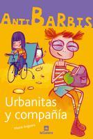 URBANITAS Y COMPAÑIA (ANTIBARBIS) | 9788424624446 | ANGUERA, MERCE | Llibreria Aqualata | Comprar libros en catalán y castellano online | Comprar libros Igualada